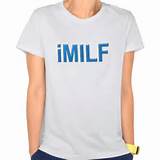 girls MILF t shirt