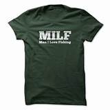 MILF Man I Love Fishing T-Shirt | OnlyBuddy Store