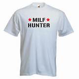 Milf Hunter Printed TShirt